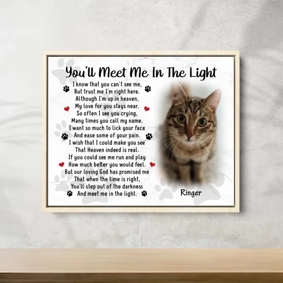 You'll Meet Me In The Light Cat Poem | Custom Cat Memorial Canvas Print