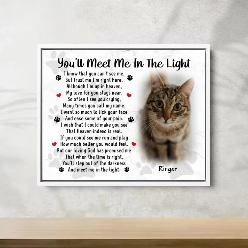 You'll Meet Me In The Light Cat Poem | Custom Cat Memorial Canvas Print