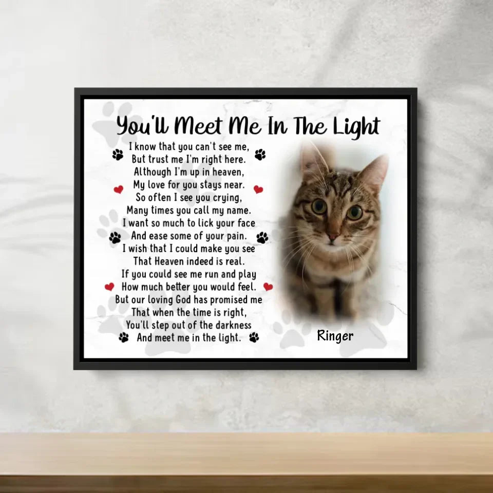 You'll Meet Me In The Light Cat Poem | Custom Cat Memorial Canvas Print