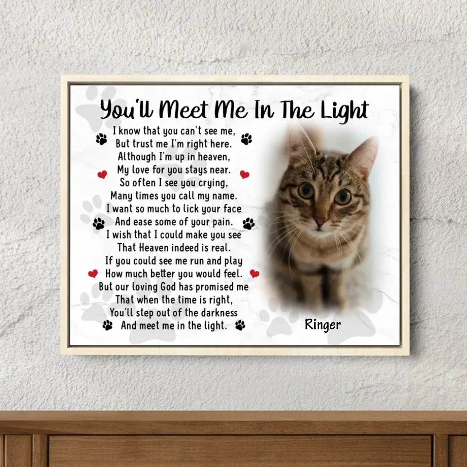 You'll Meet Me In The Light Cat Poem | Custom Cat Memorial Canvas Print