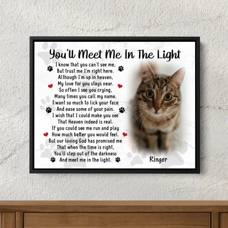 You'll Meet Me In The Light Cat Poem | Custom Cat Memorial Canvas Print