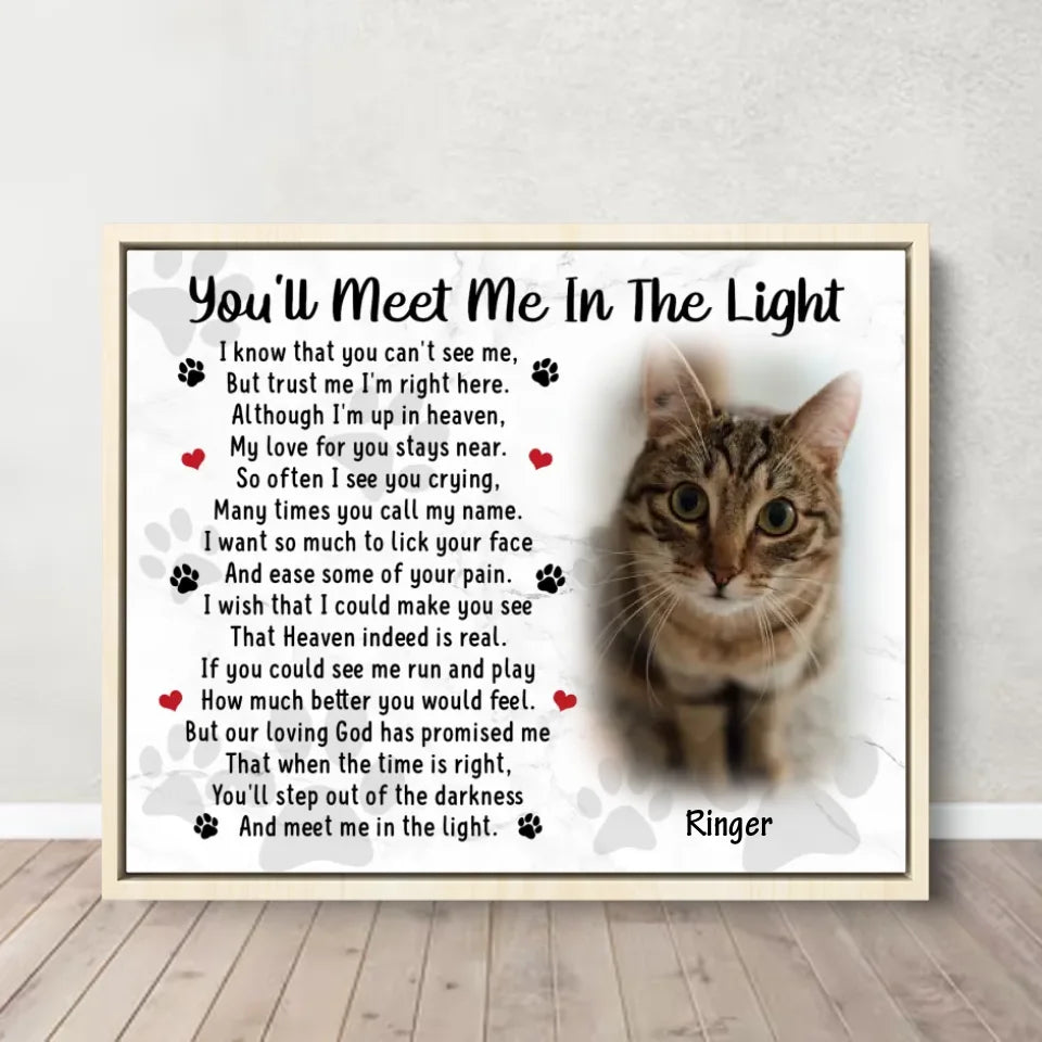 You'll Meet Me In The Light Cat Poem | Custom Cat Memorial Canvas Print