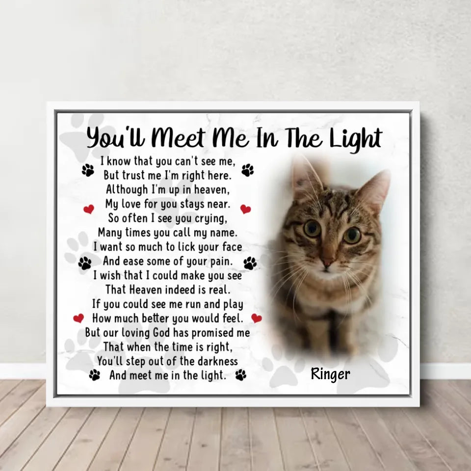 You'll Meet Me In The Light Cat Poem | Custom Cat Memorial Canvas Print