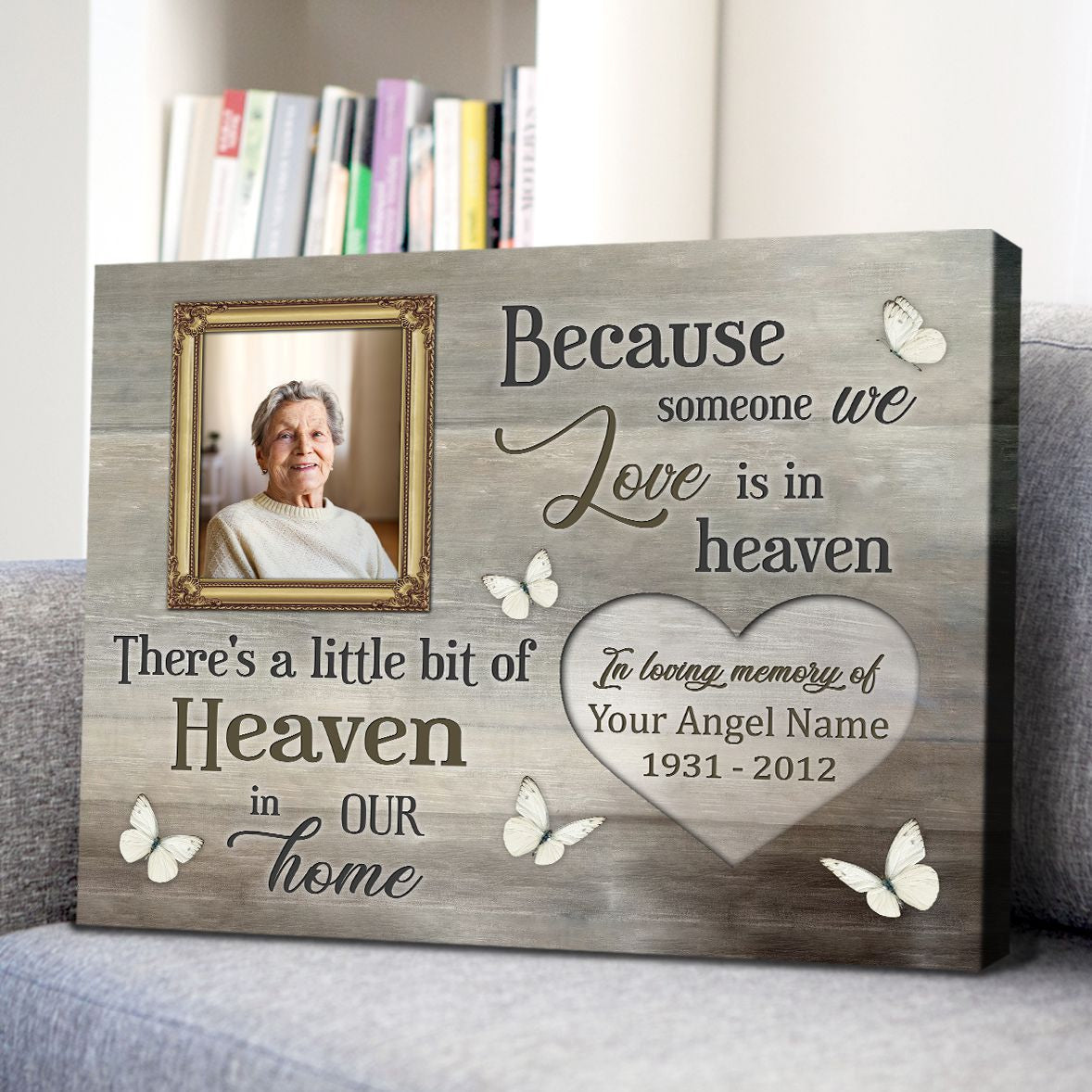 Because Someone We Love Is In Heaven | Custom Memorial Canvas Print