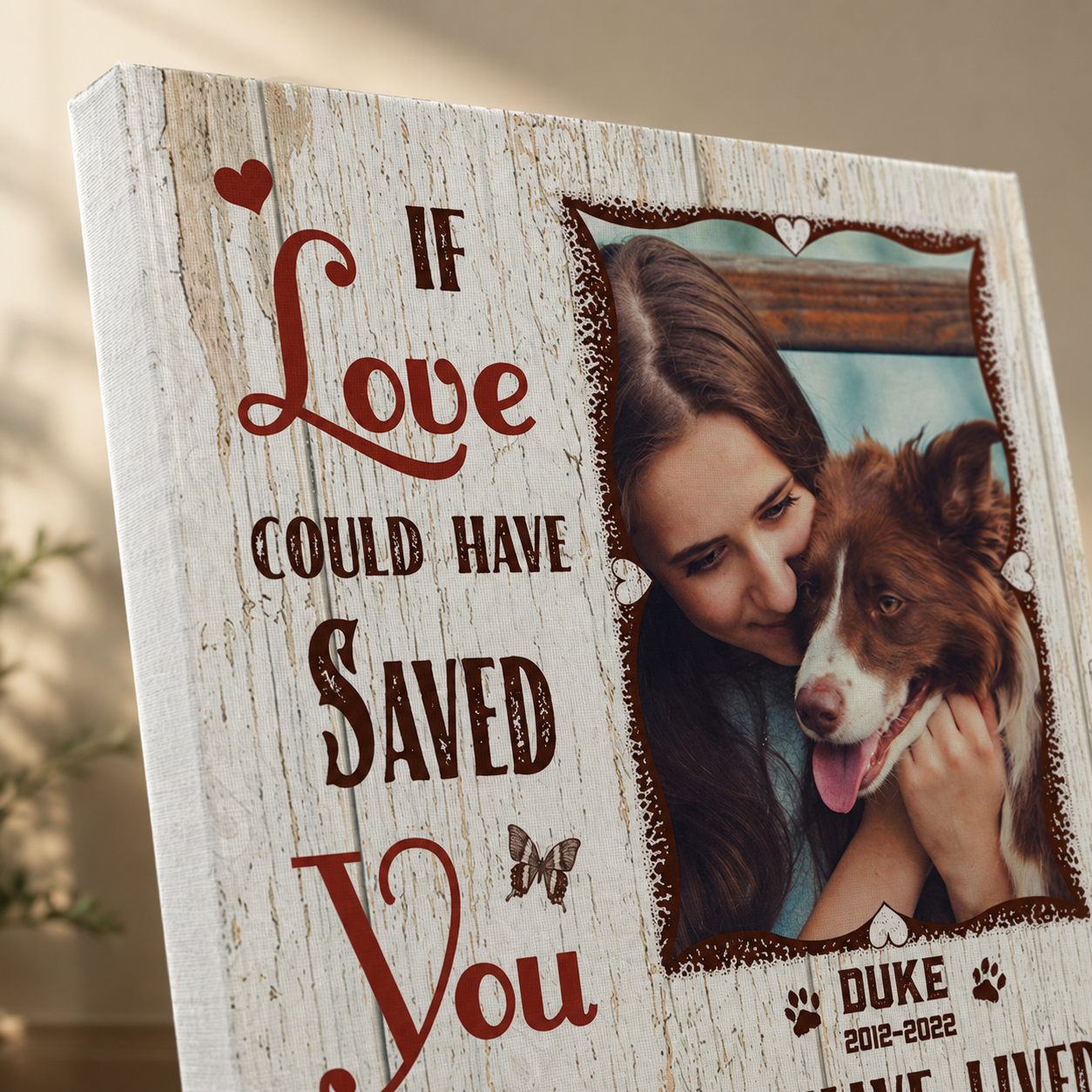 If Love Could Have Saved You | Custom Dog Memorial Canvas | Dog Memorial Gifts