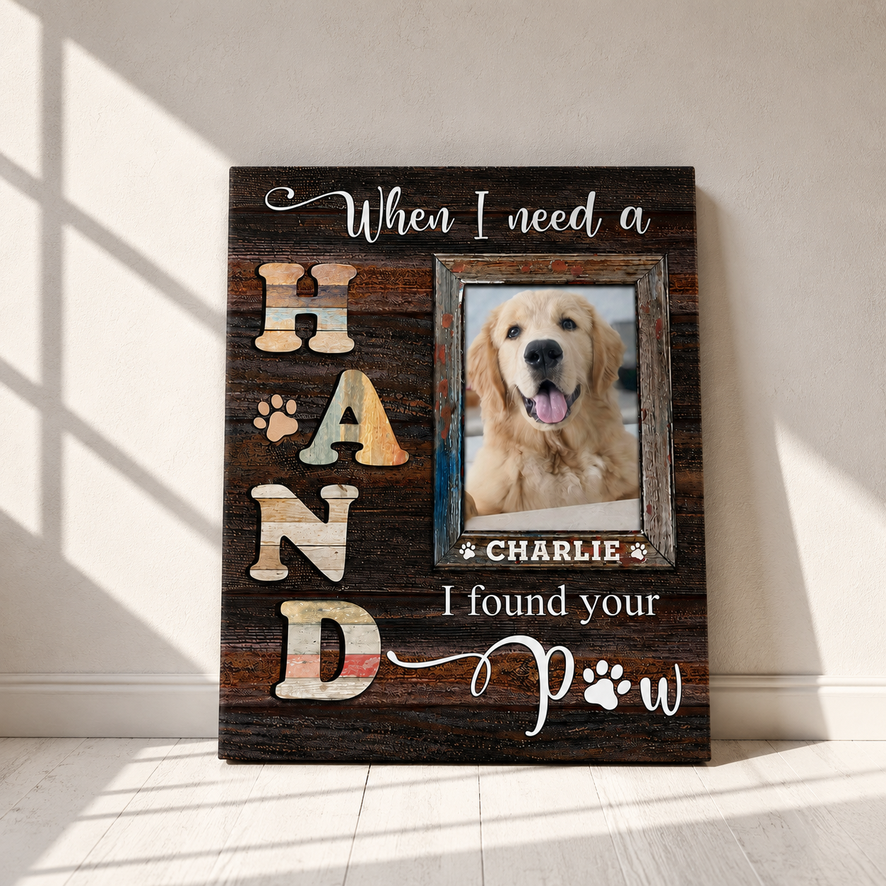 When I Need A Hand I Found Your Paw Losing Dog Quote | Custom Dog Memorial Canvas Print