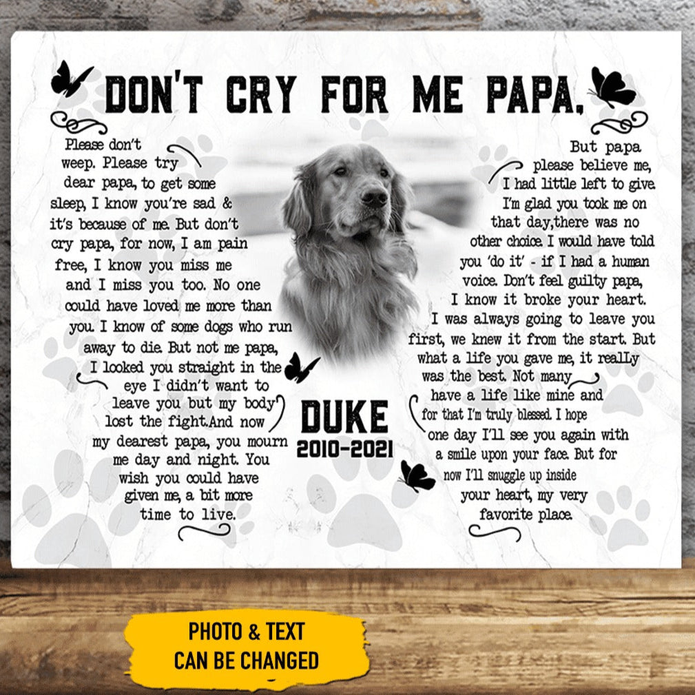 Don't Cry For Me Papa Dog Poem | Custom Dog Memorial Canvas Print | Butterfly Shape