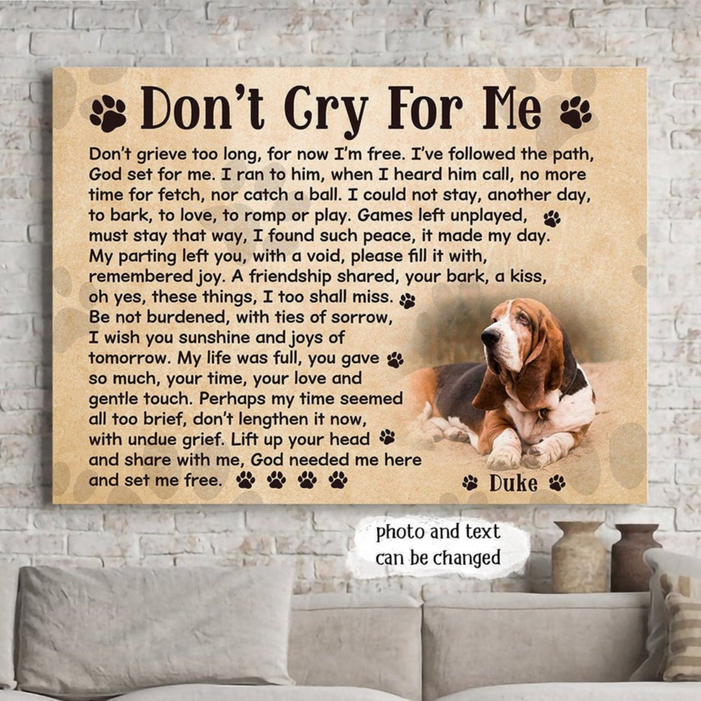 Don't Cry For Me Dog Poem | Custom Dog Memorial Canvas | Dog Memorial Gifts
