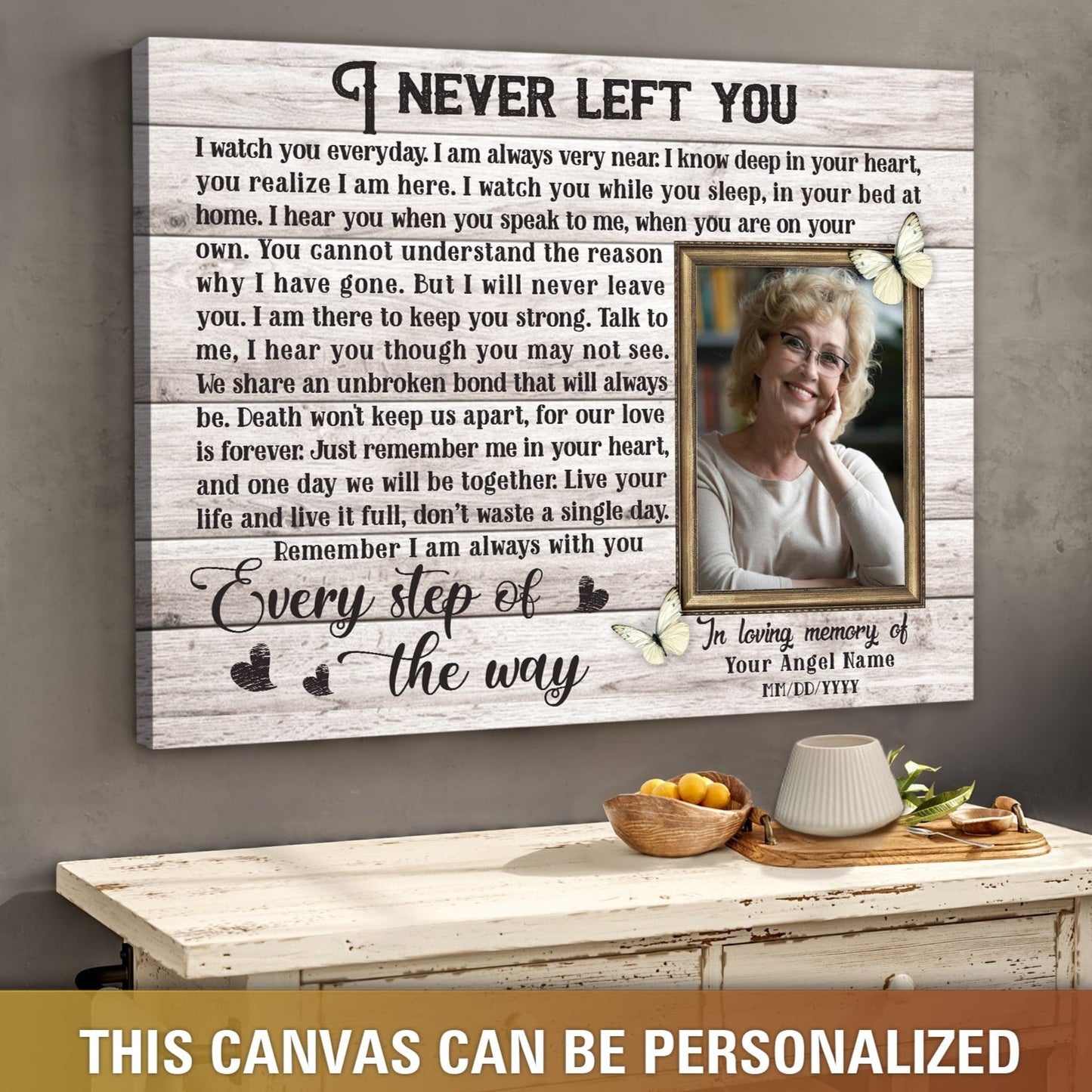 I Never Left You Poem | Custom Memorial Canvas Print