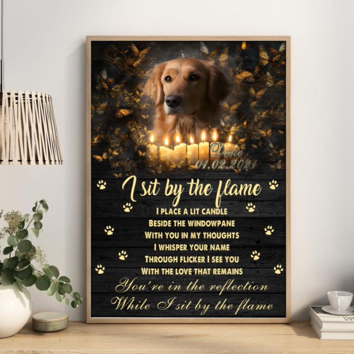 I Sit By The Flame Dog Poem | Custom Dog Memorial Canvas | Dog Memorial Gifts