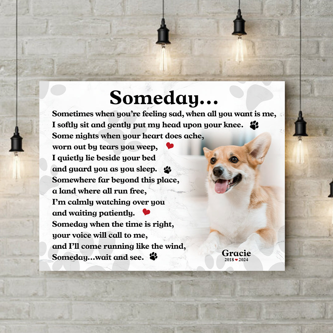 Someday Dog Poem | Custom Dog Memorial Canvas Print