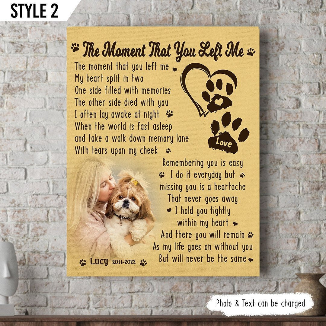 The Moment That You Left Me Dog Poem | Custom Dog Memorial Canvas Print