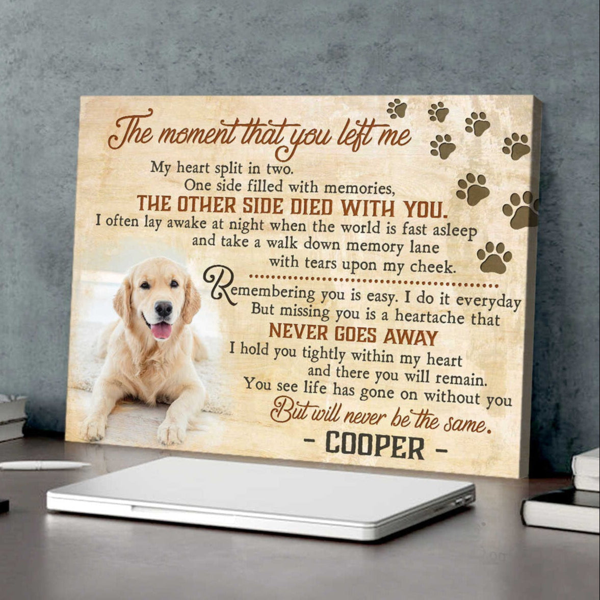 The Moment That You Left Me Canvas | Custom Dog Memorial Canvas Print