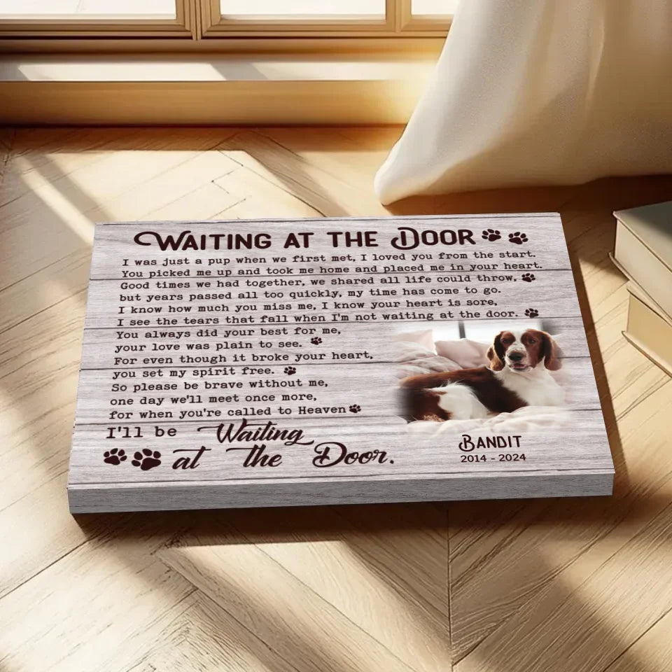 Waiting At The Door Poem | Custom Dog Memorial Canvas | Dog Memorial Gifts