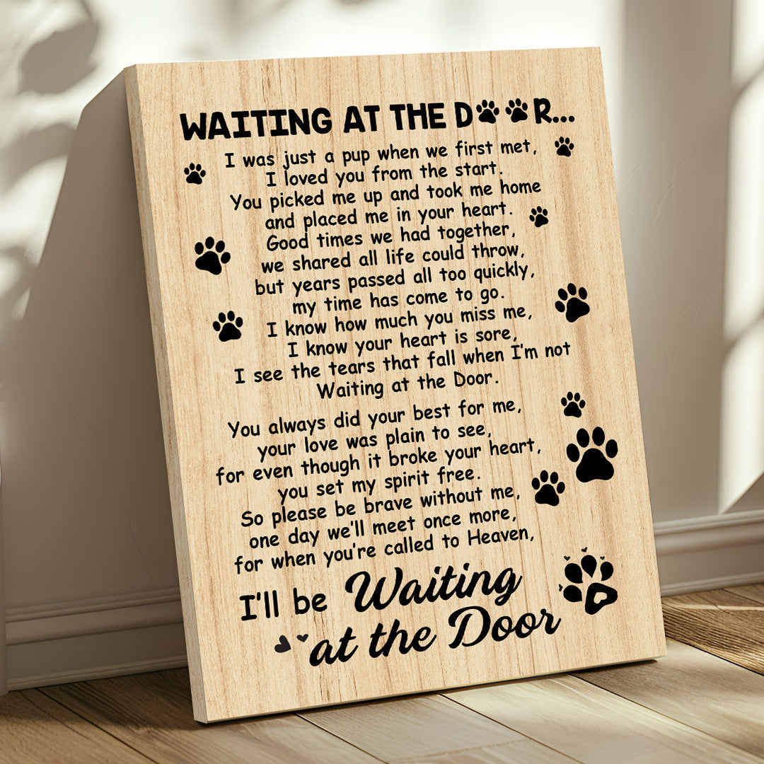 Waiting At The Door Dog Poem | Custom Dog Memorial Canvas Print