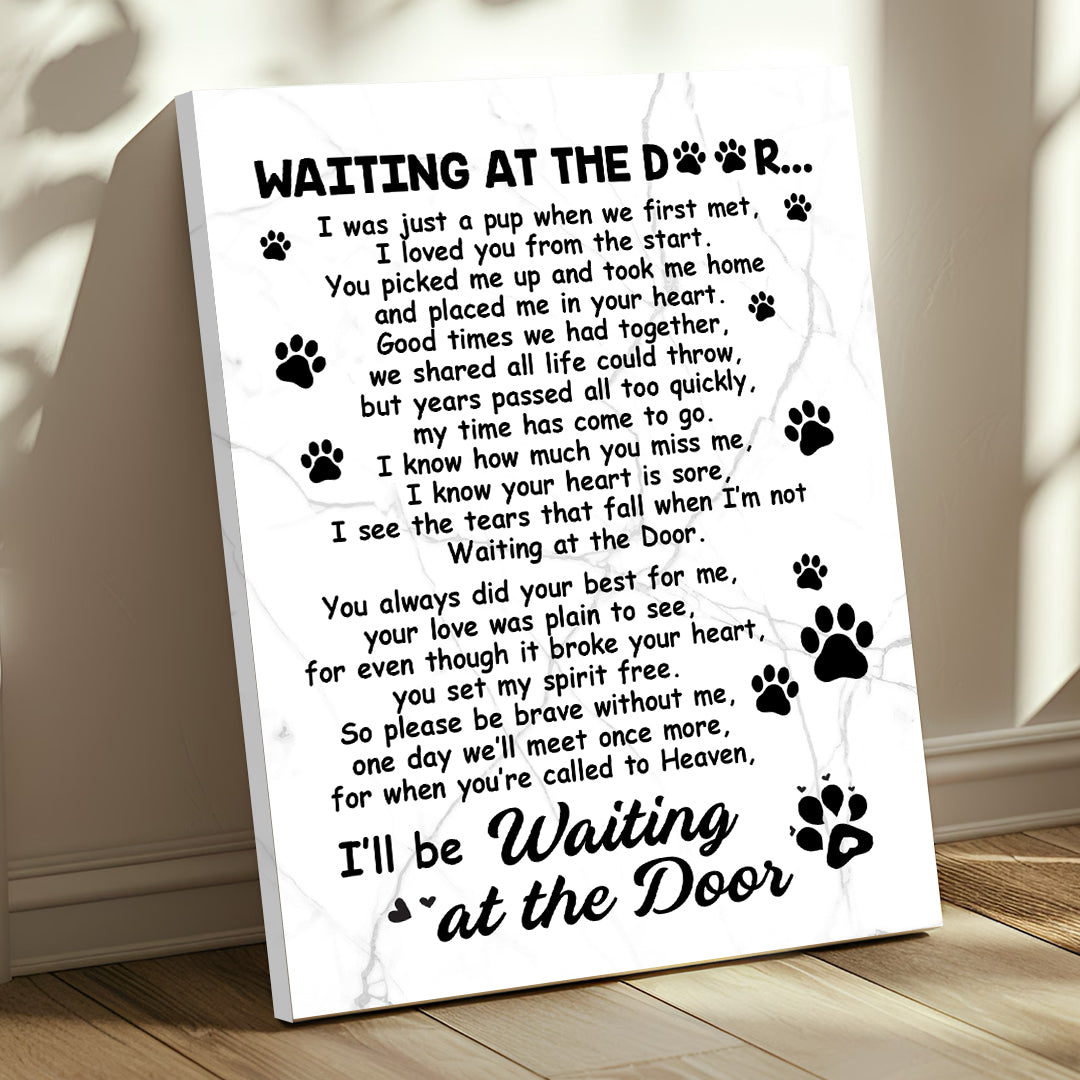 Waiting At The Door Dog Poem | Custom Dog Memorial Canvas Print