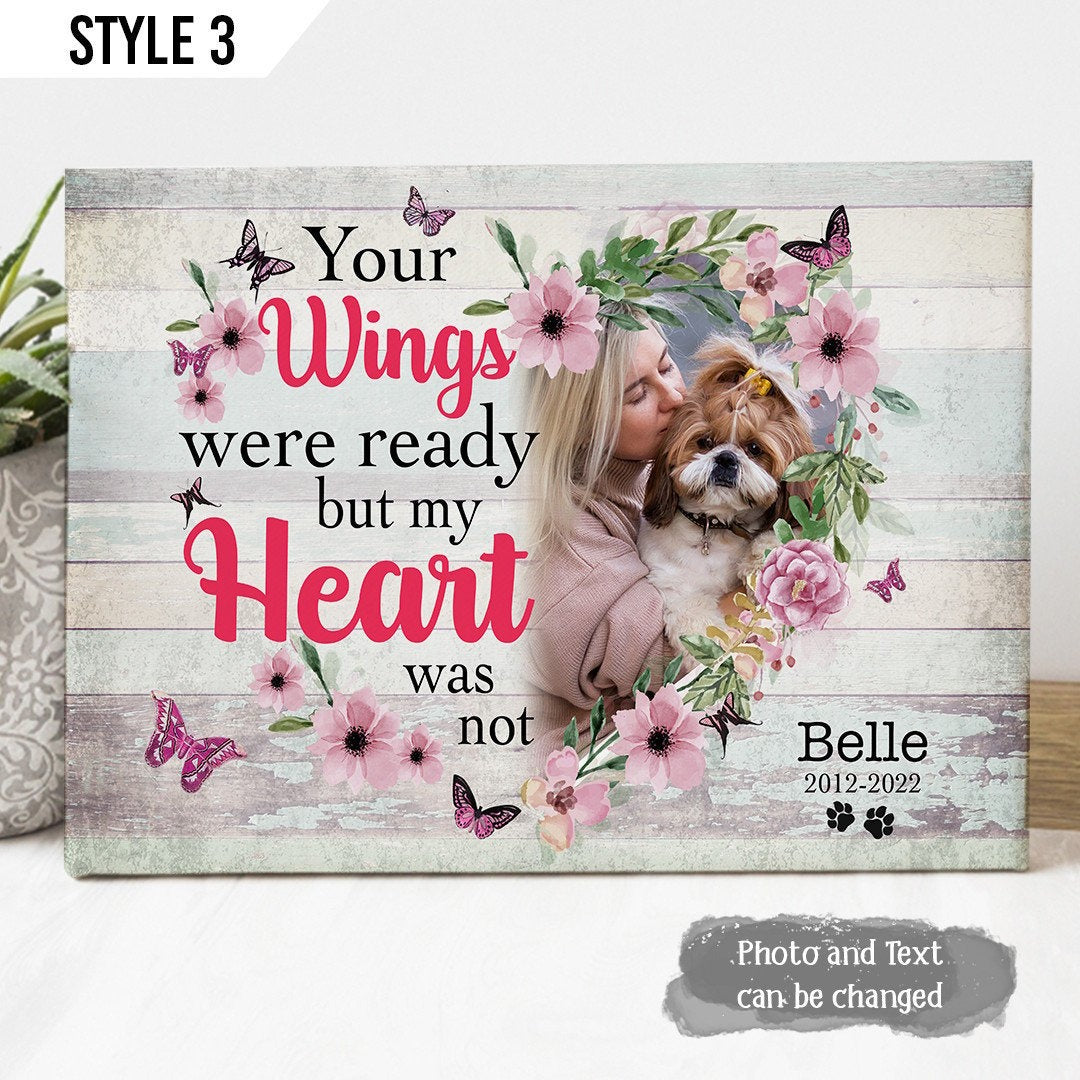 Your Wings Were Ready But My Heart Was Not Losing Your Wings | Custom Dog Memorial Canvas | Dog Memorial Gifts