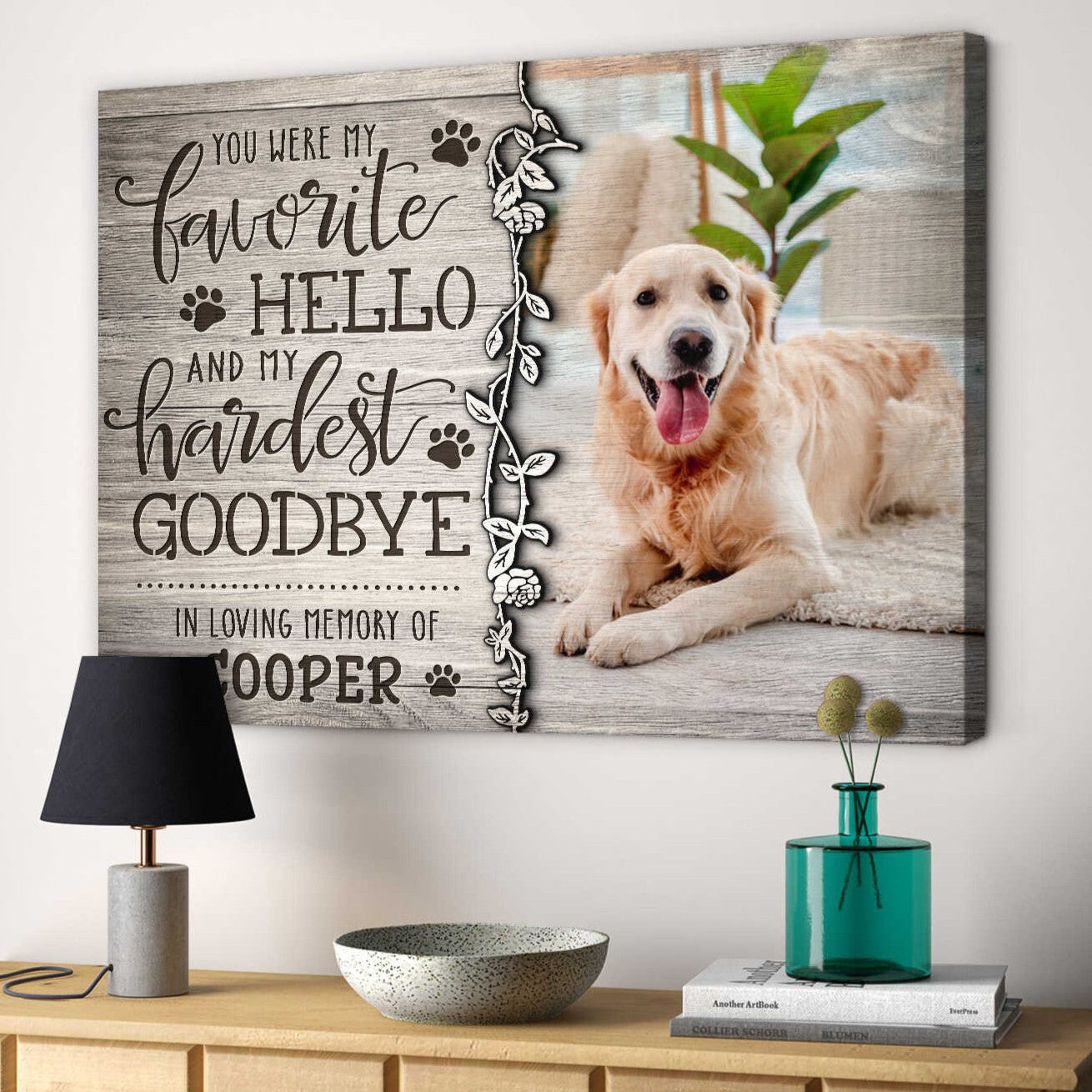 You Were My Favorite Hello And My Hardest Goodbye | Custom Dog Memorial Canvas | Dog Memorial Gifts