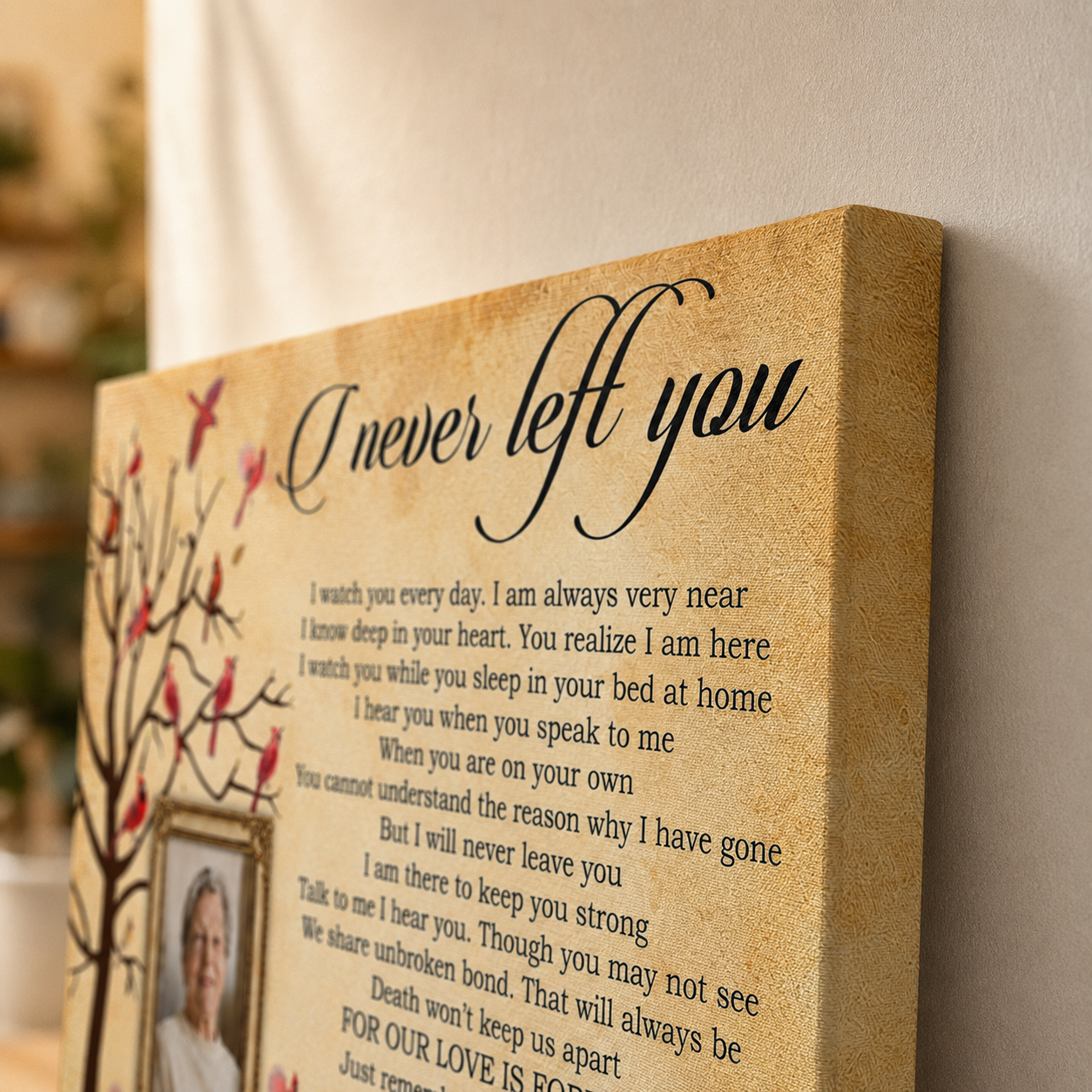 I Never Left You Poem | Memorial Canvas Print
