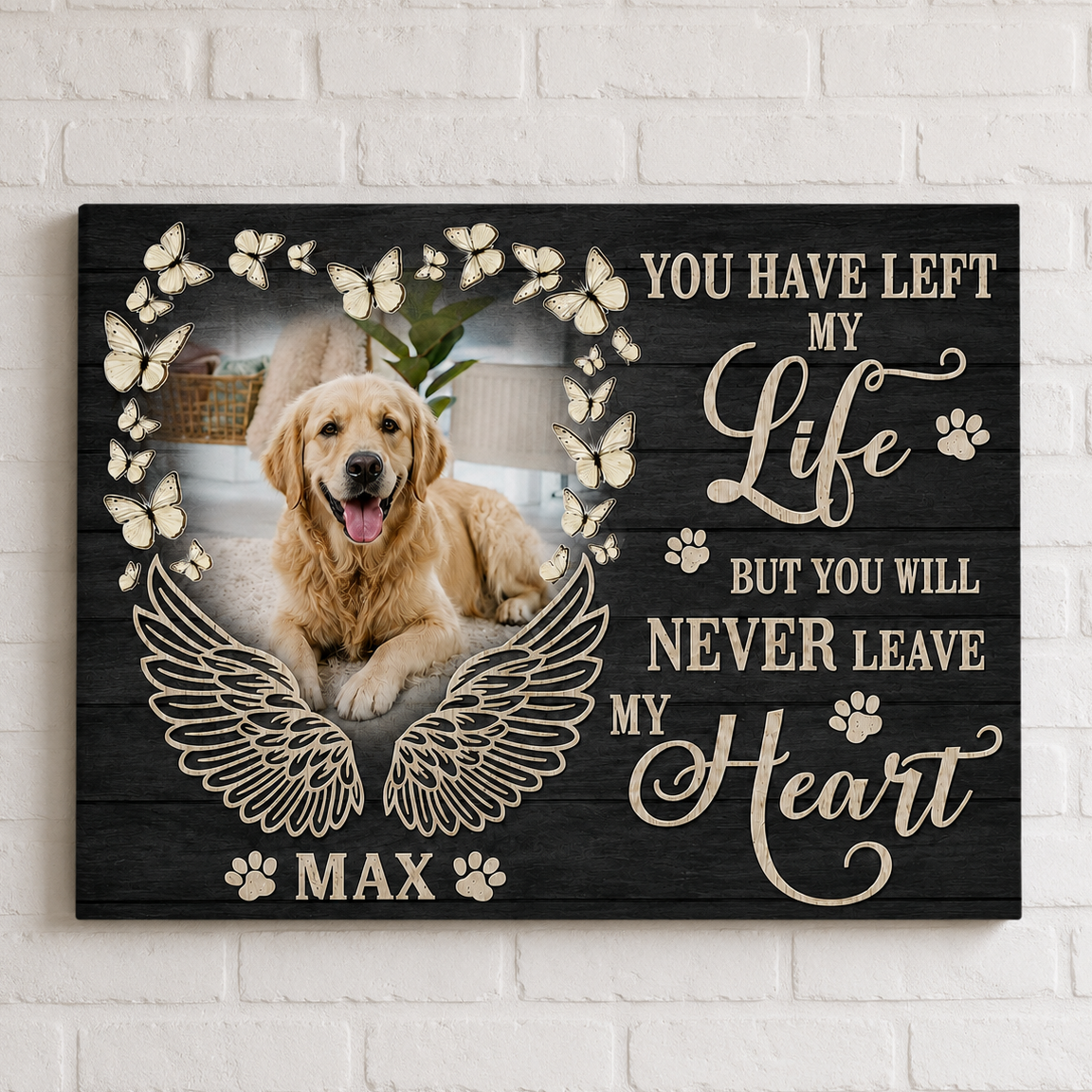 You Have Left My Life | Custom Dog Memorial Canvas | Dog Memorial Gifts