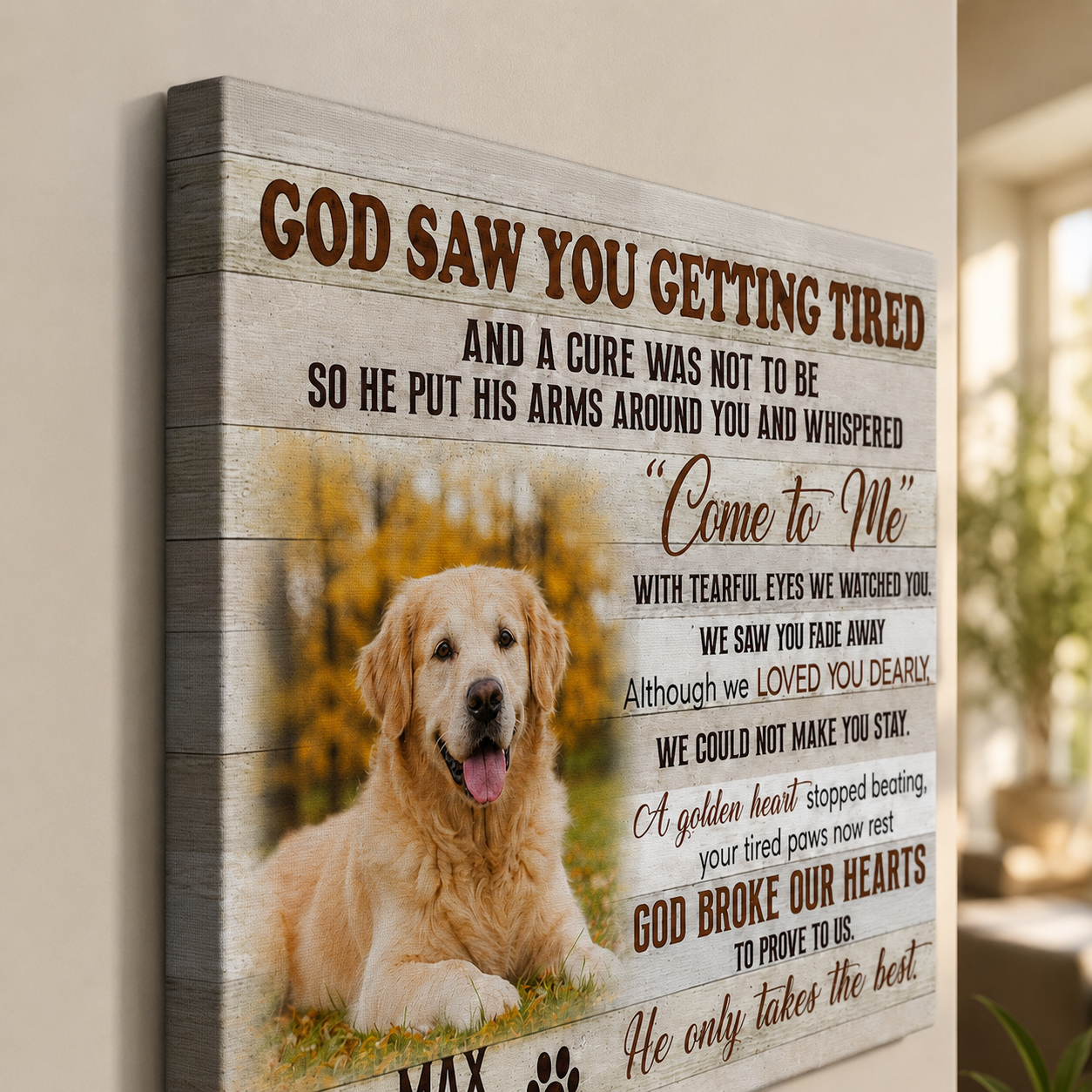 God Saw You Getting Tired | Custom Dog Memorial Canvas | Dog Memorial Gifts