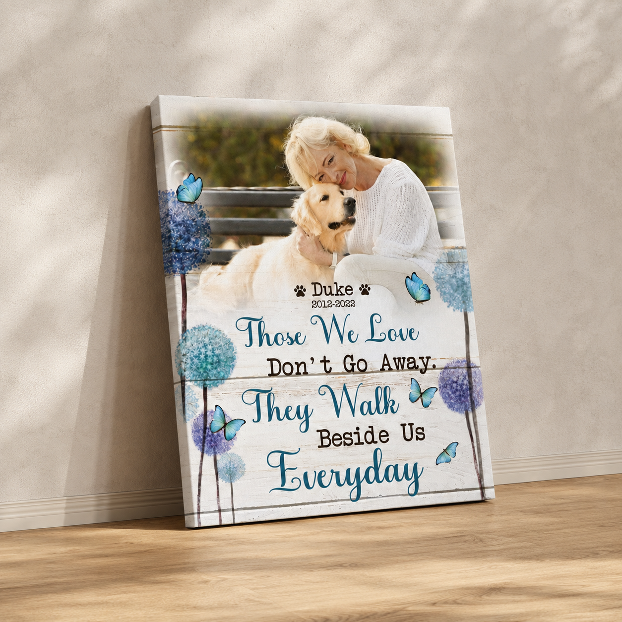 Those We Love Don't Go Away Quote | Custom Dog Memorial Canvas Print