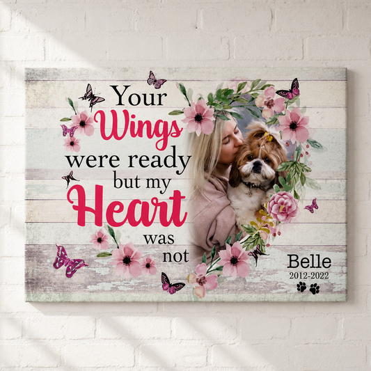 Your Wings Were Ready But My Heart Was Not Losing Your Wings | Custom Dog Memorial Canvas | Dog Memorial Gifts