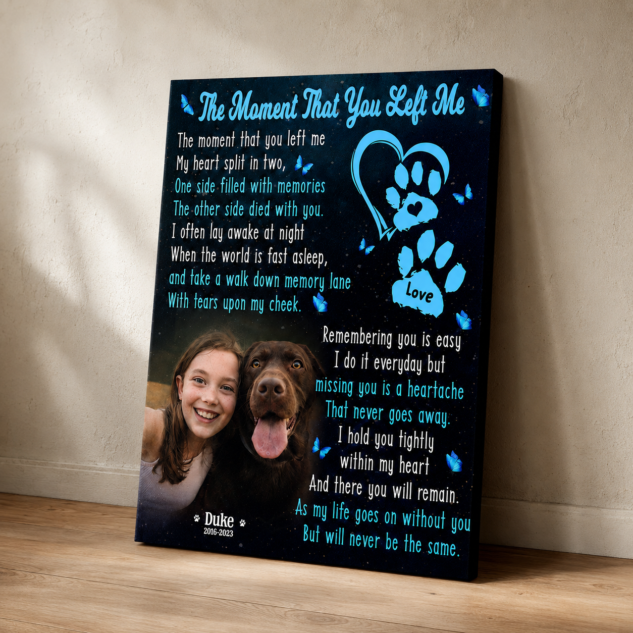 The Moment That You Left Me Dog Poem | Custom Dog Memorial Canvas Print