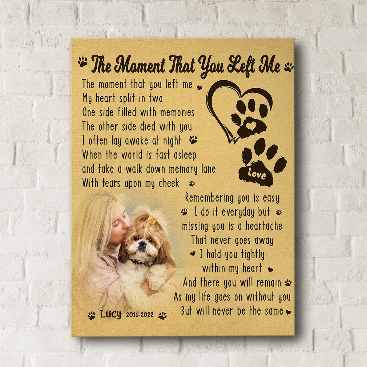 The Moment That You Left Me Dog Poem | Custom Dog Memorial Canvas Print