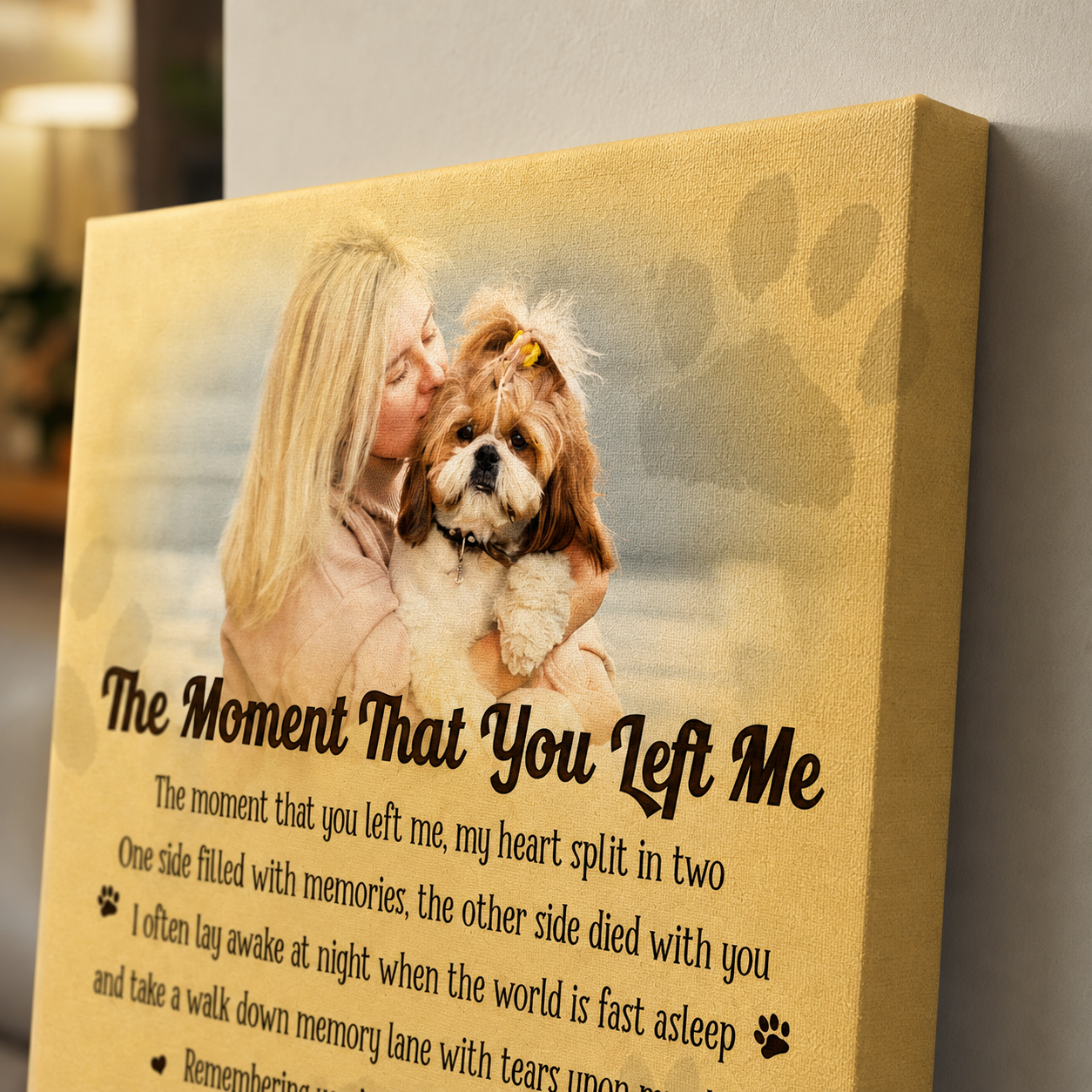 The Moment That You Left Me Dog Poem | Custom Dog Memorial Canvas Print