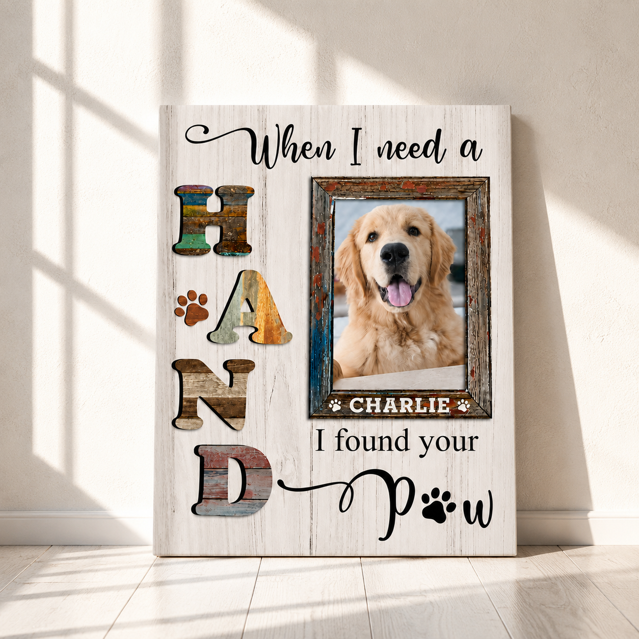 When I Need A Hand I Found Your Paw Losing Dog Quote | Custom Dog Memorial Canvas Print