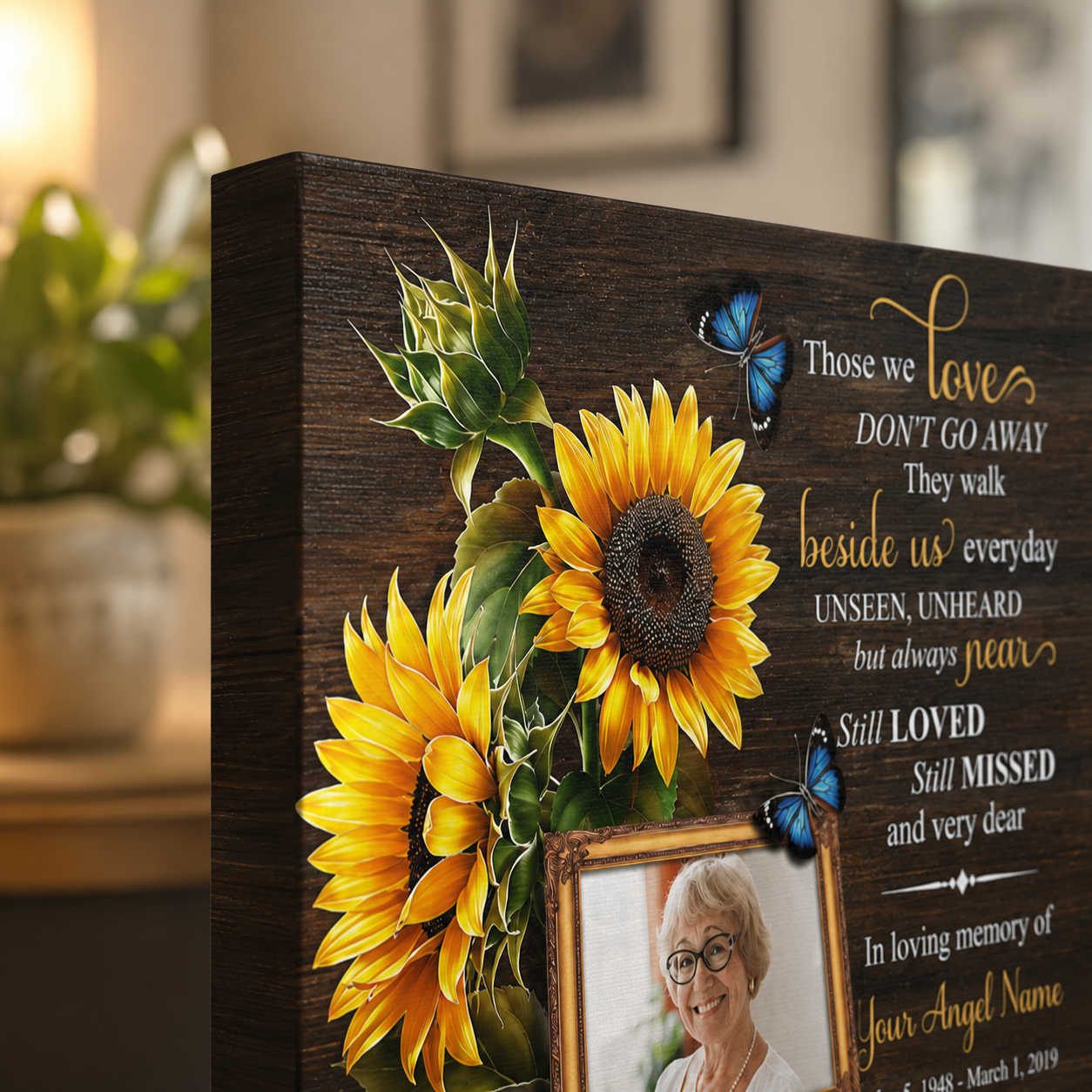 Those We Love Don't Go Away Memorial Canvas | Memorial Gift For Loss
