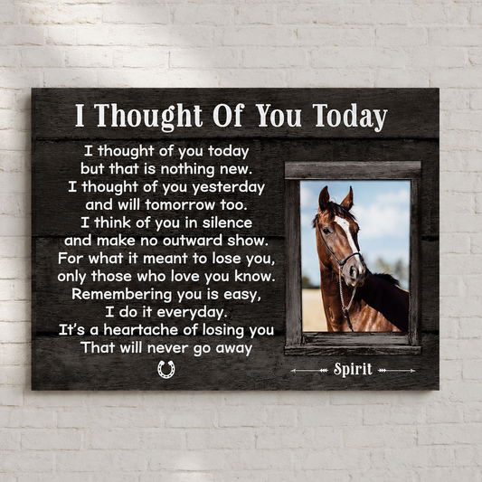 I Thought Of You Today Horse Poem | Custom Horse Memorial Canvas Print