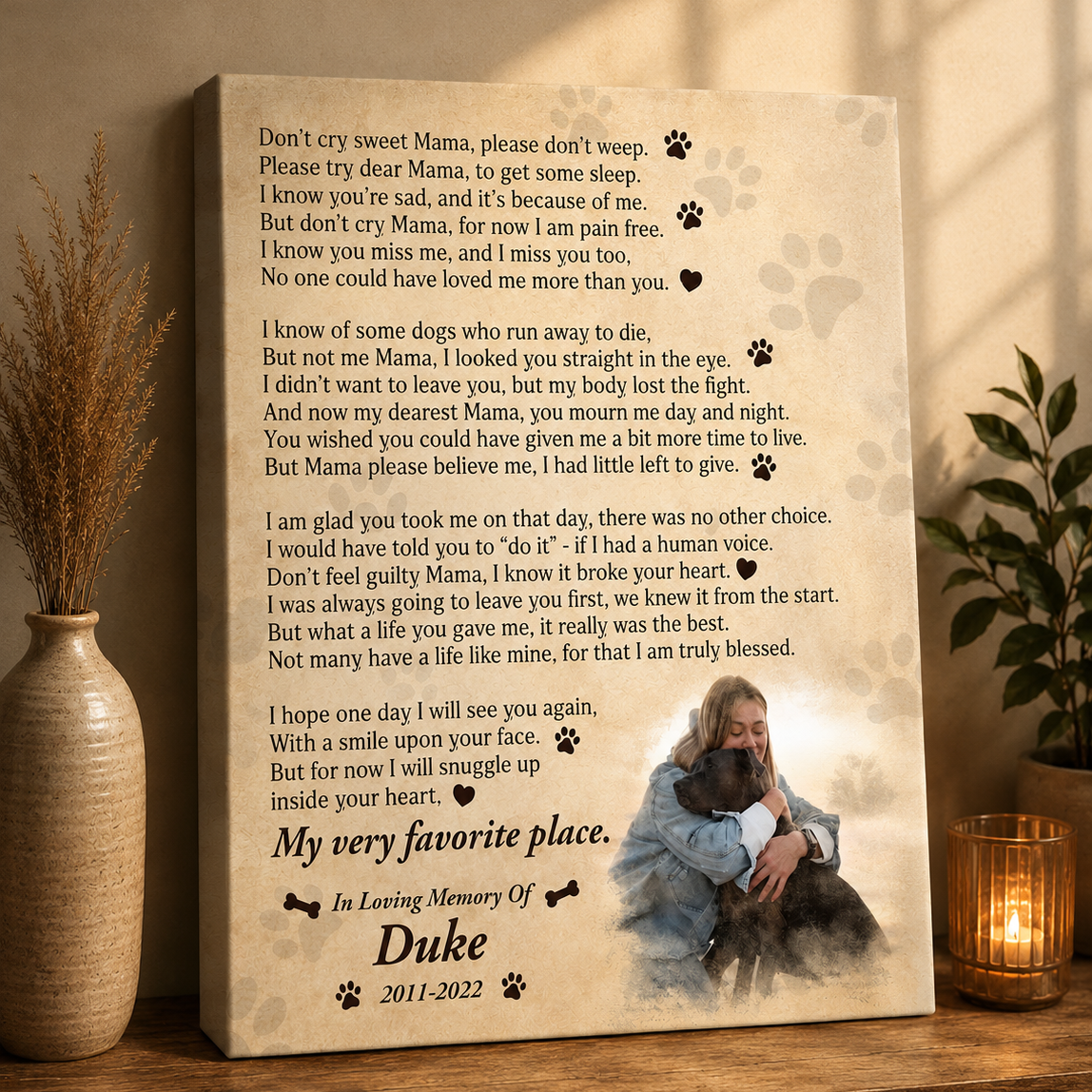 Don't Cry Sweet Mama Dog Poem Custom Dog Memorial Canvas