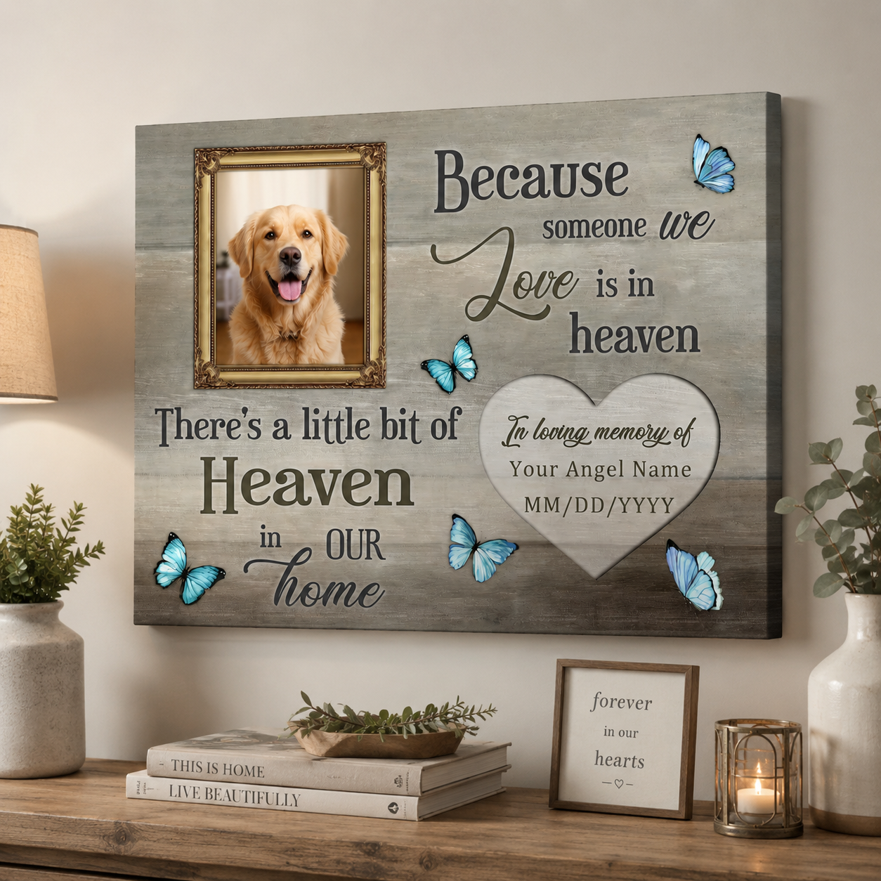 Because Someone We Love Is In Heaven  | Dog Memorial Canvas Print
