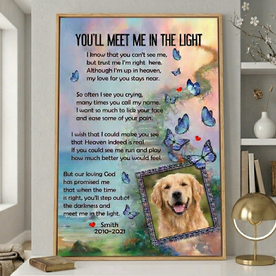 You'll Meet Me In The Light Poem Custom Dog Memorial Canvas Dog Memorial Gifts