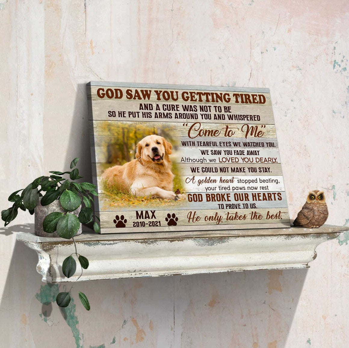 God Saw You Getting Tired | Custom Dog Memorial Canvas | Dog Memorial Gifts