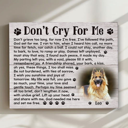 Don't Cry For Me Dog Poem | Custom Dog Memorial Canvas | Dog Memorial Gifts