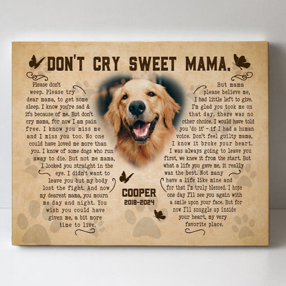 Don't Cry Sweet Mama Dog Poem | Custom Dog Memorial Canvas | Dog Memorial Gifts