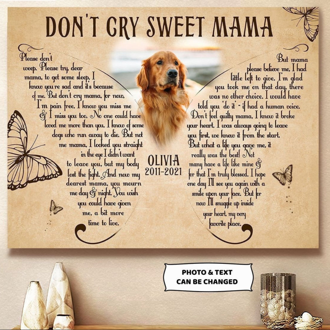 Don't Cry Sweet Mama Dog Poem | Custom Dog Memorial Canvas | Dog Memorial Gifts