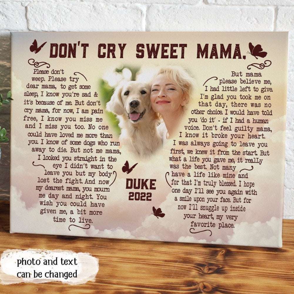 Don't Cry Sweet Mama Dog Poem | Custom Dog Memorial Canvas | Dog Memorial Gifts