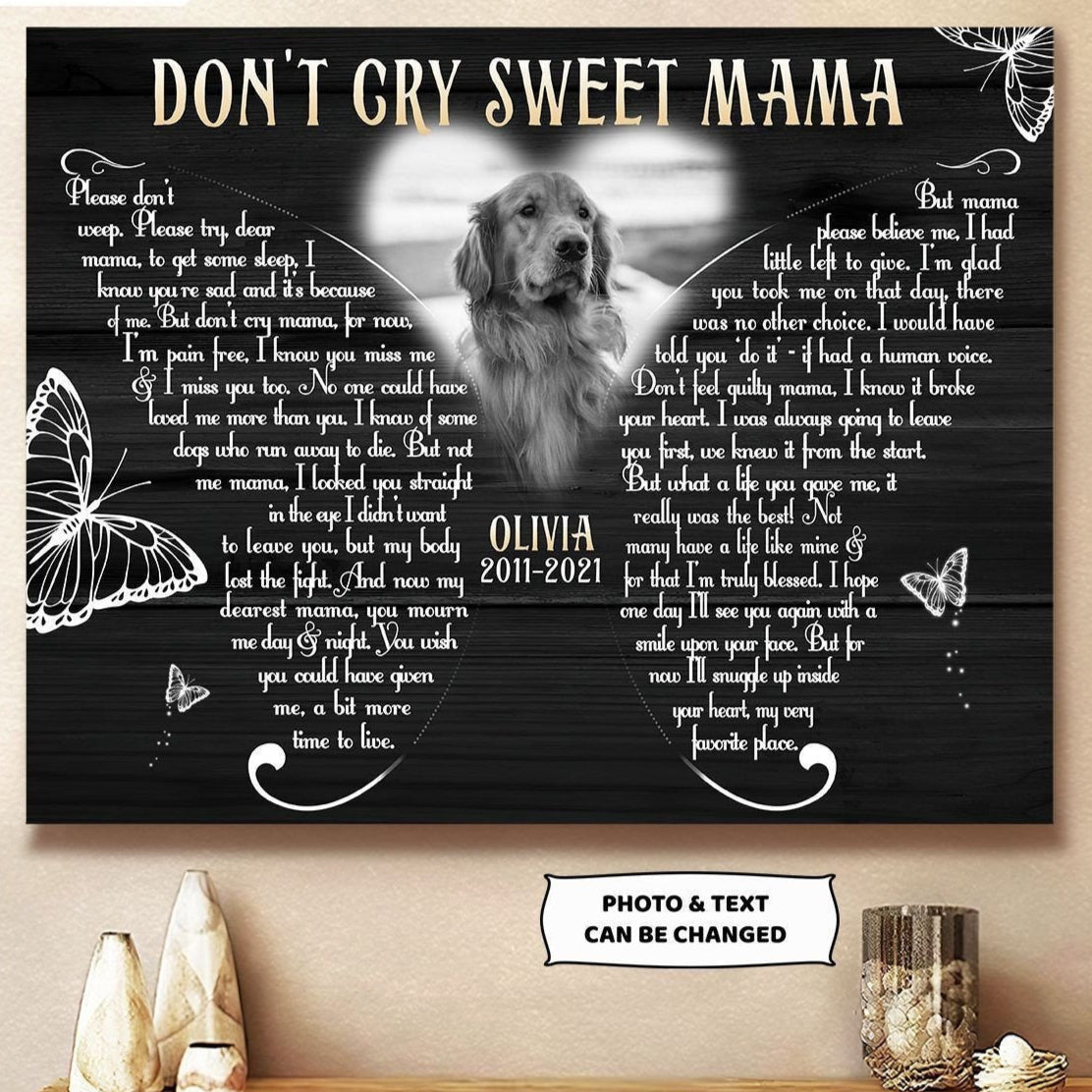 Don't Cry Sweet Mama Dog Poem | Custom Dog Memorial Canvas | Dog Memorial Gifts