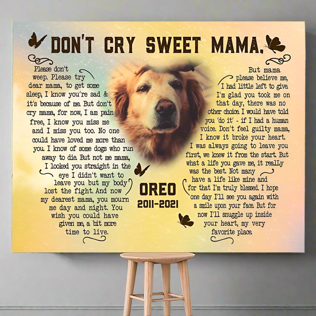Don't Cry Sweet Mama Dog Poem | Custom Dog Memorial Canvas | Dog Memorial Gifts