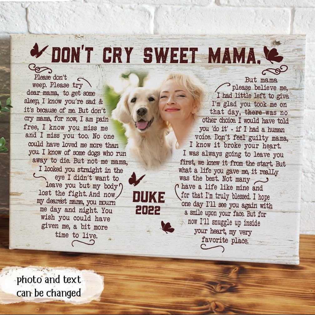 Don't Cry Sweet Mama Dog Poem | Custom Dog Memorial Canvas | Dog Memorial Gifts