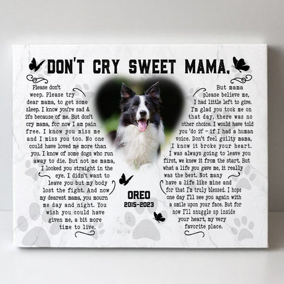 Don't Cry Sweet Mama Dog Poem | Custom Dog Memorial Canvas | Dog Memorial Gifts