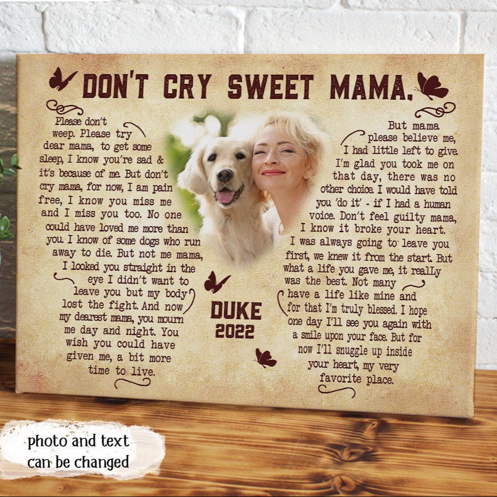 Don't Cry Sweet Mama Dog Poem | Custom Dog Memorial Canvas | Dog Memorial Gifts