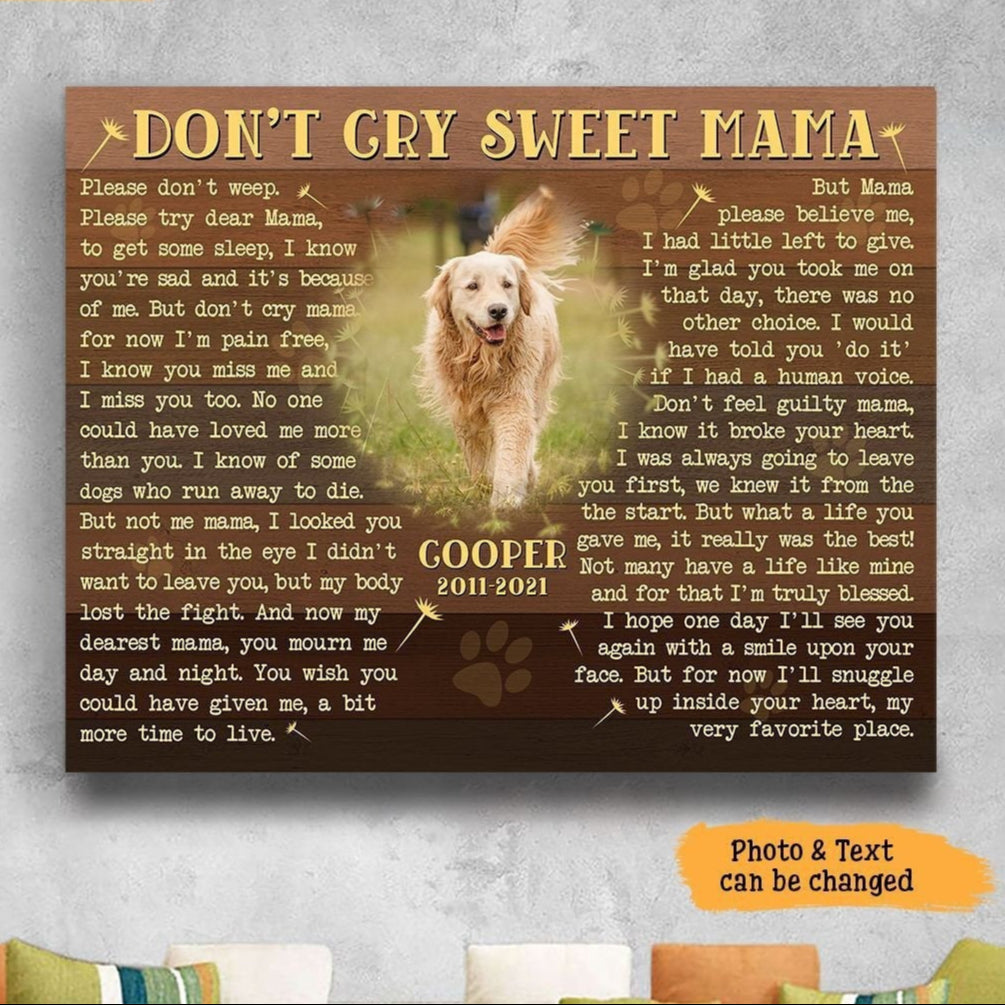 Don't Cry Sweet Mama Poem | Custom Dog Memorial Canvas | Dog Memorial Gifts