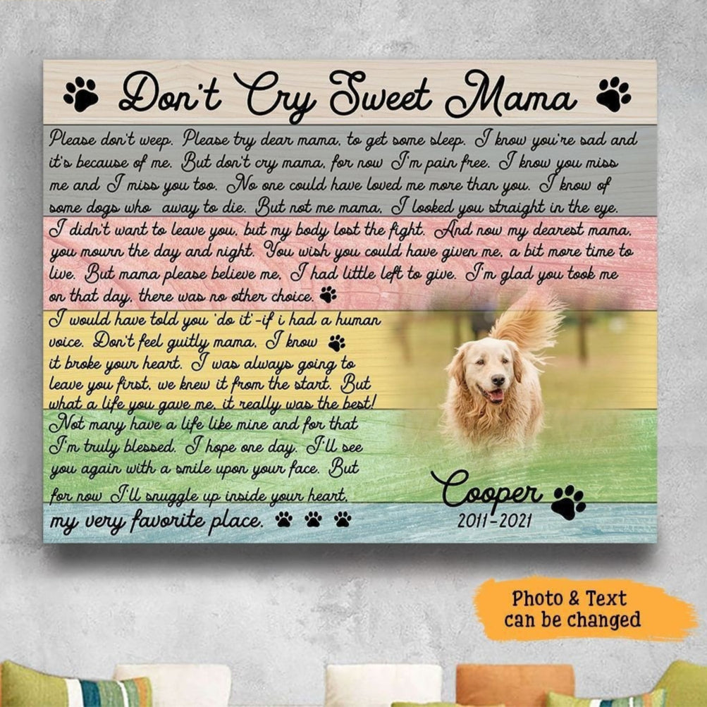 Don't Cry Sweet Mama Poem | Custom Dog Memorial Canvas | Dog Memorial Gifts
