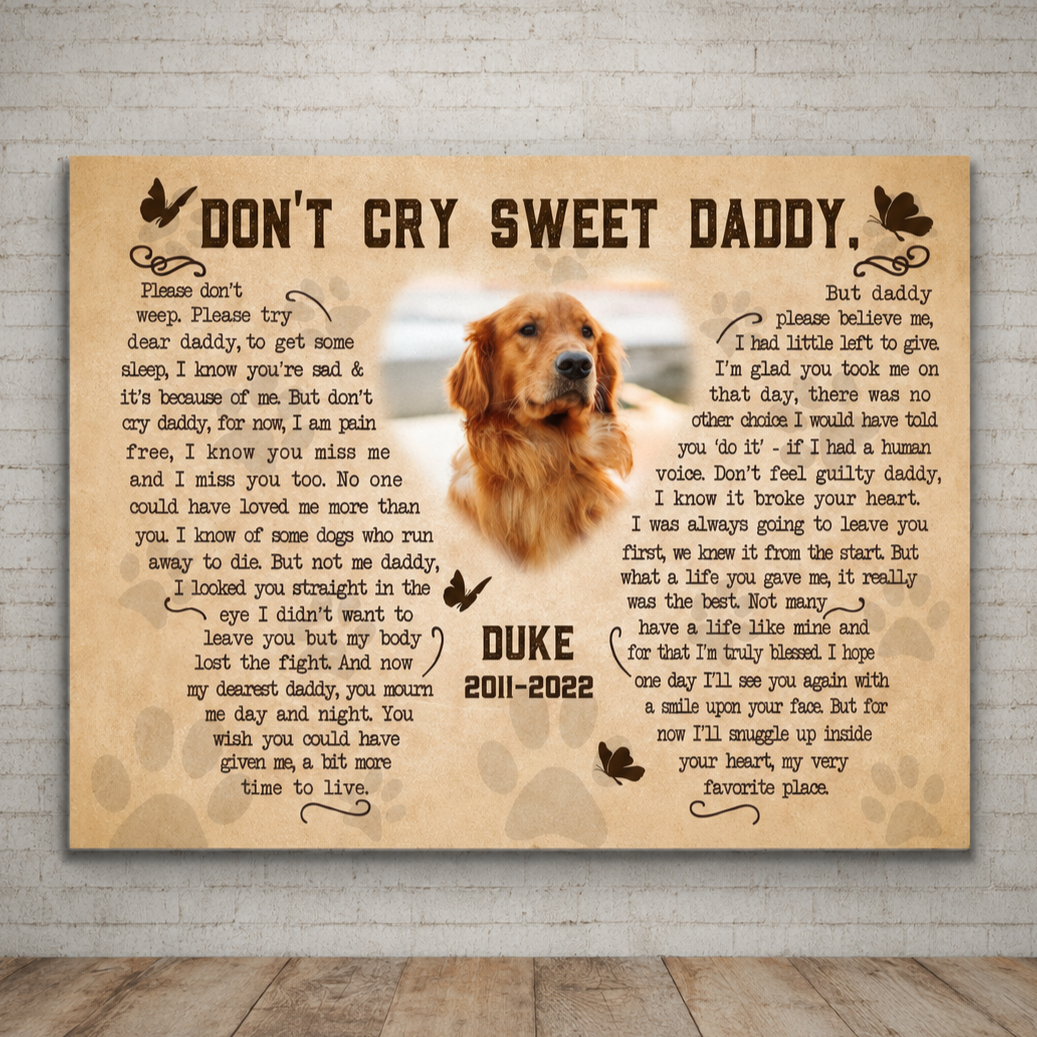 Don't Cry For Me Daddy Dog Poem