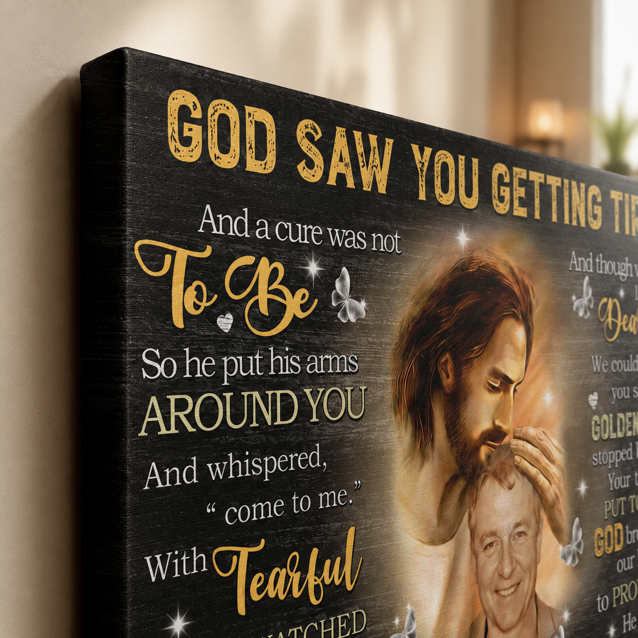 God Saw You Getting Tired Memorial Canvas